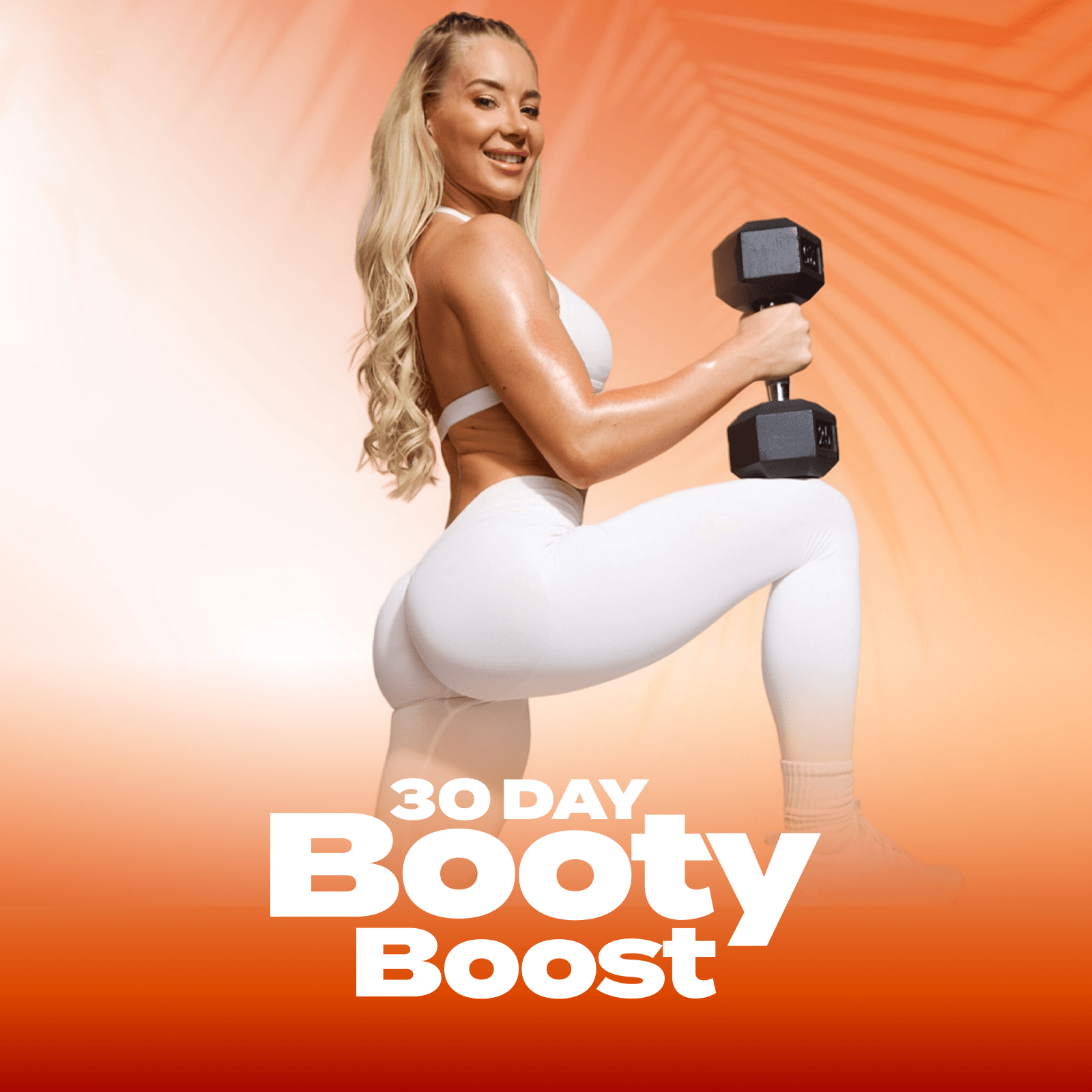 Woman holding a dumbbell with '30 Day Booty Boost' text on an orange background